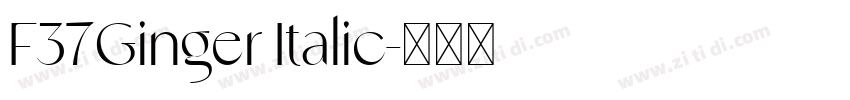 F37Ginger Italic字体转换